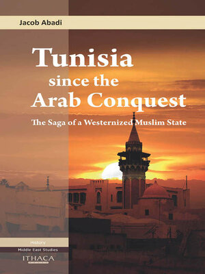 cover image of Tunisia Since the Arab Conquest